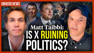 Matt Taibbi: Has Elon Musk ruined politics?