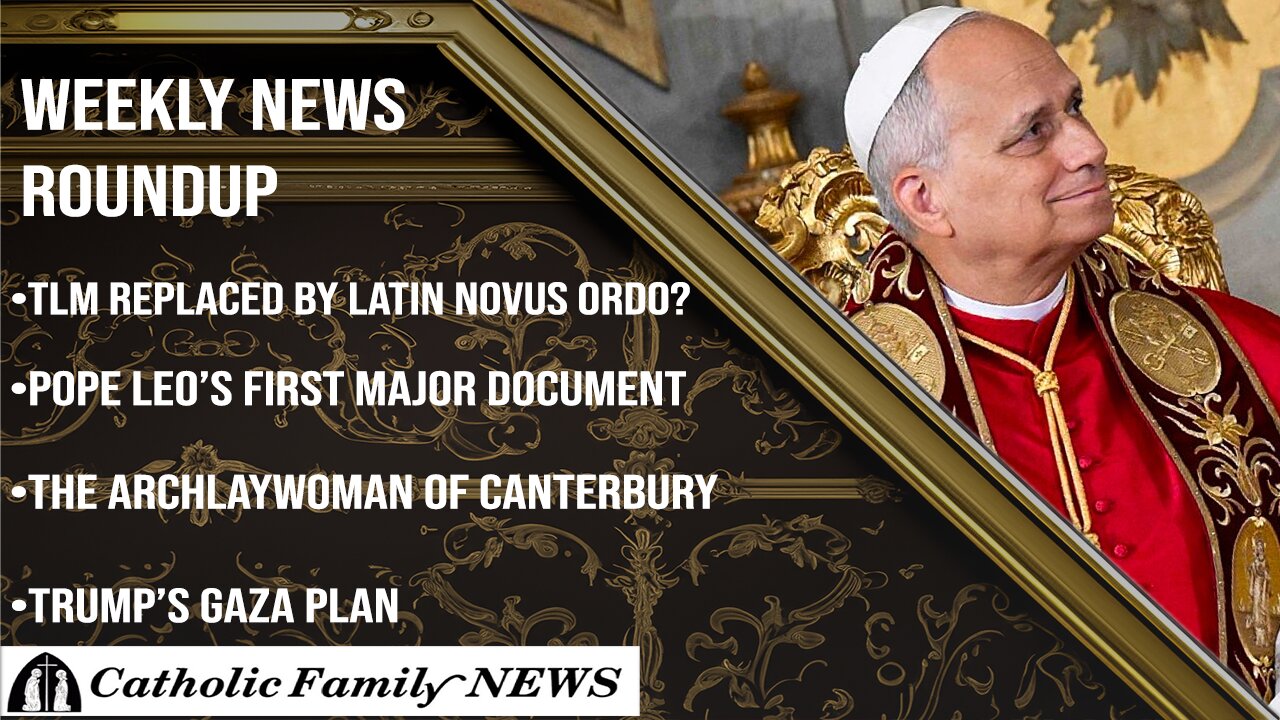 Weekly News Roundup October 16th, 2025 | Pope Leo's first document, The "Latin Novus Ordo"