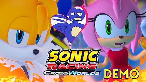SONIC IS MINE! - Sonic Racing CrossWorlds (DEMO)