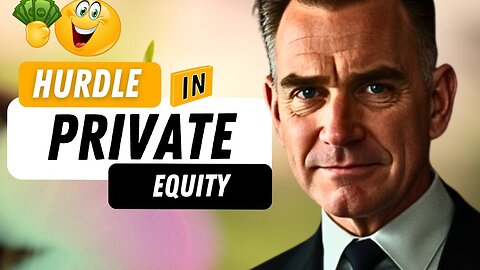 What is the Hurdle Rate In Private Equity?