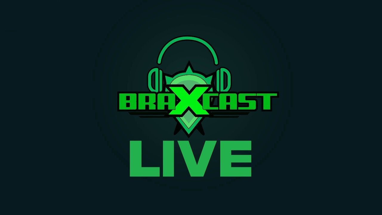 BRAXCAST LIVE | ISOM OMNIBUS AND RIPPAVERSE GAMES!