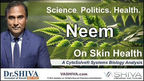 Dr.SHIVA™ LIVE: Neem on Skin Health @CytoSolve® Systems Analysis