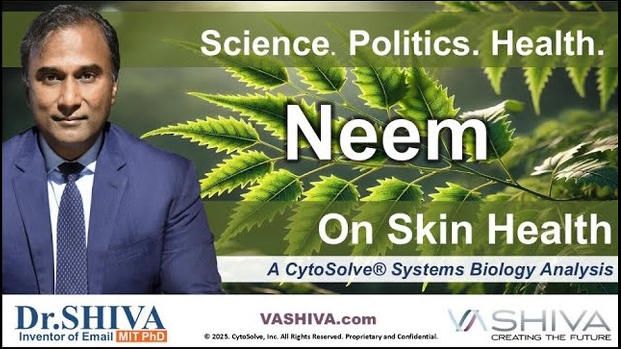 Dr.SHIVA™ LIVE: Neem on Skin Health @CytoSolve® Systems Analysis
