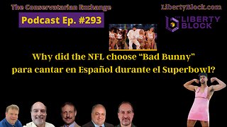 Why did the NFL choose “Bad Bunny” para cantar en Español durante el Superbowl?