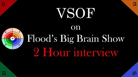 📢VSOF on Flood's Big Brain Show. Two Hour special event.