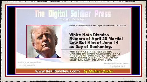 White Hats Dismiss Rumors of April 20 Martial Law But Hint at June 14 as Day of Reckoning