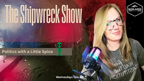 The Shipwreck Show Ep. 1: Theatrics, Tunnels, and the Great Awakening Rant