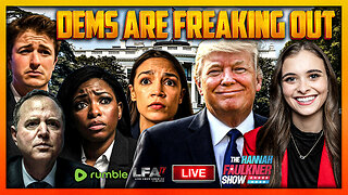 DEMOCRATS ARE FREAKING OUT! | LIVE WITH HANNAH FAULKNER 5.13.25 3PM
