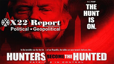Ep 5b - [DS] EU Panics Over Military In The US Cities, Trump Is Now The Hunter