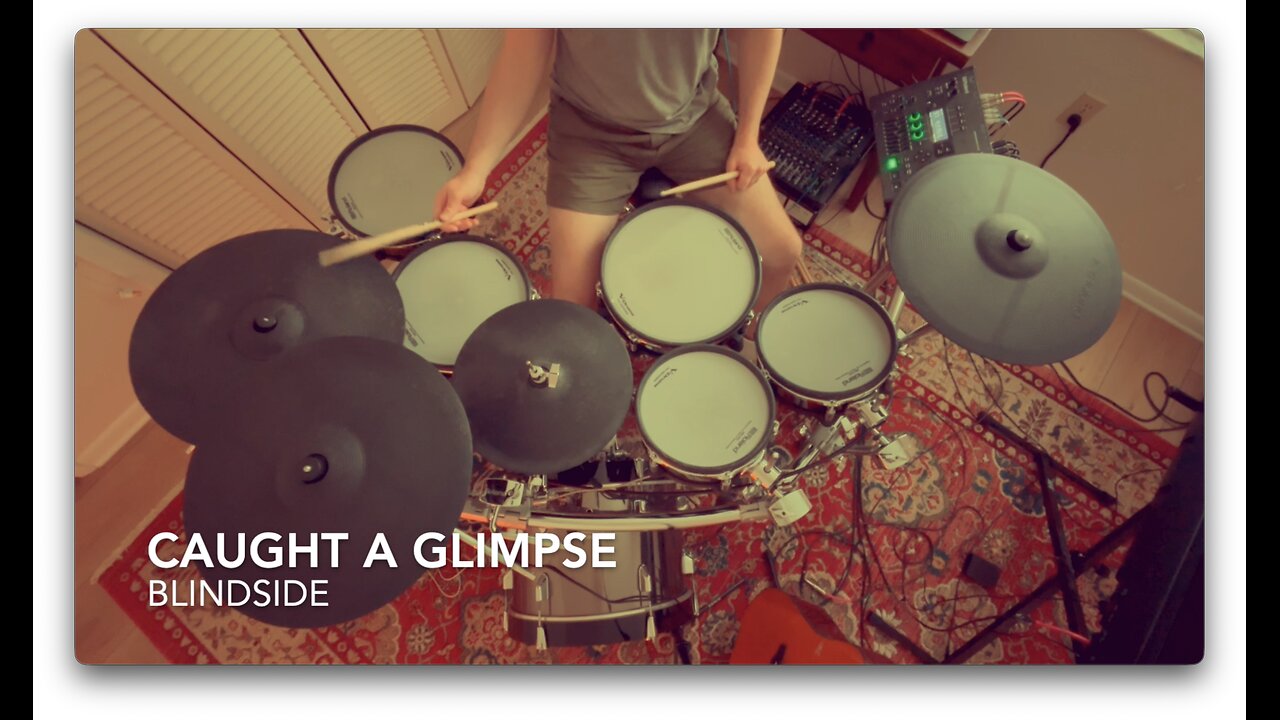 Blindside - Caught a Glimpse (Drum Cover)