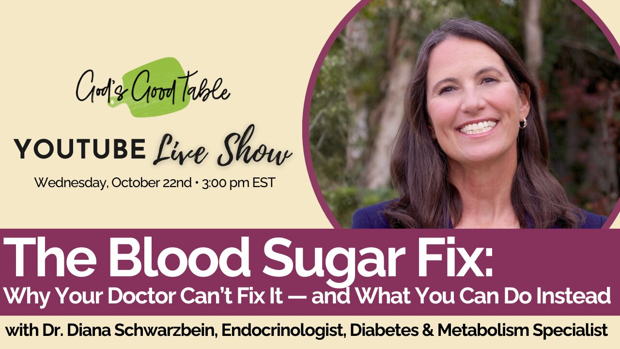 The Blood Sugar Fix: Why Your Doctor Can’t Fix It & What You Can Do Instead | Dr. Diana Schwarzbein