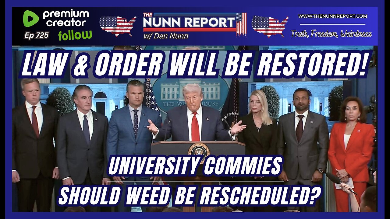 [Ep 725] Law & Order Will Be Restored – The Left in Full Meltdown to Defend Crime