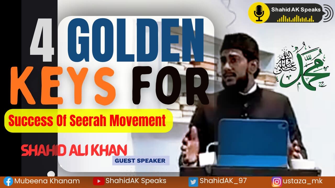 4 Golden Keys for Success of Seerah Movement | 12th Rabiul Awwal 2025 Special ft. Shahid Ali Khan