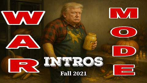 WAR MODE Intros - Fall 2021