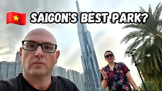 Saigon’s Best Park – You Have To See This Place 🇻🇳