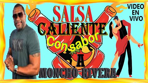 Salsa video con Sabor a Moncho Rivera Recordando a Ismael Rivera VOL 1