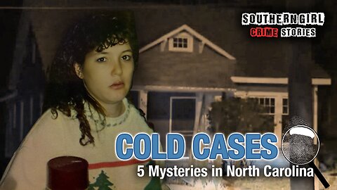 5 Unsolved Mysteries in North Carolina #448