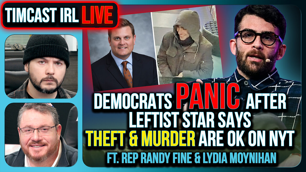 Democrats PANIC After Leftist Star Says THEFT & MURDER Are OK On NYT | Timcast IRL