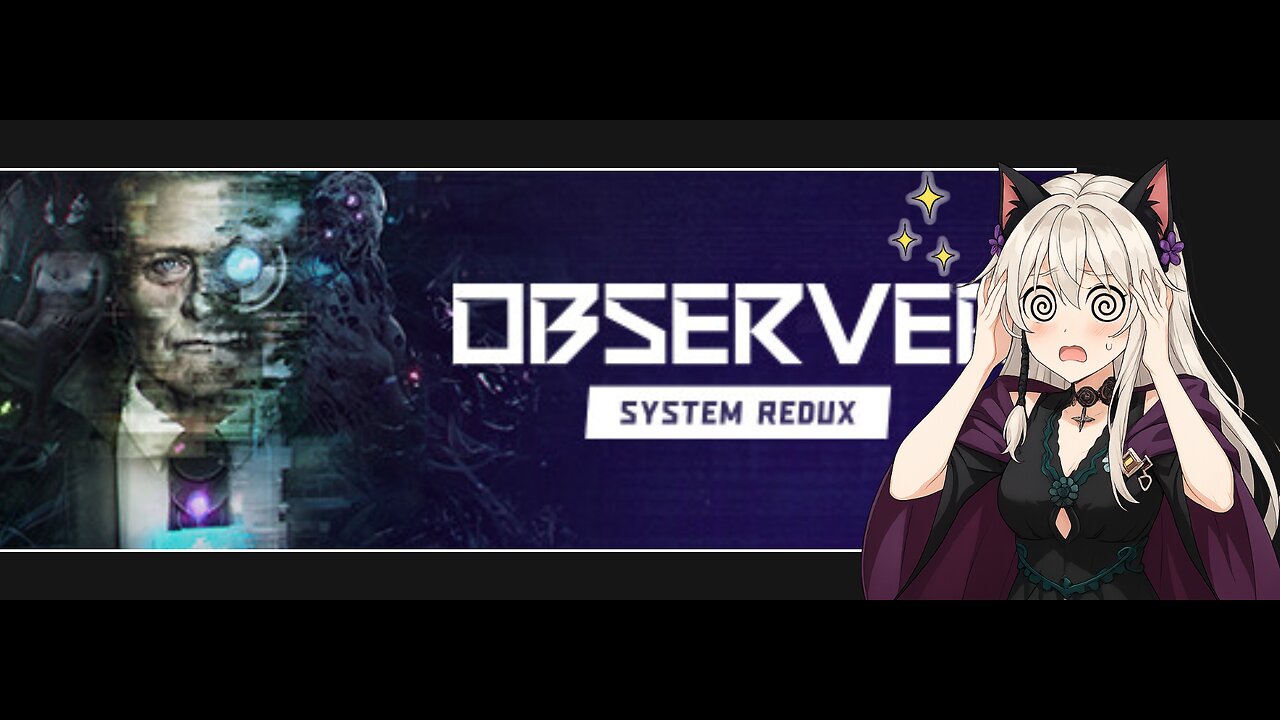 Aggressively Casual | Observer Part 2 (Short Stream)