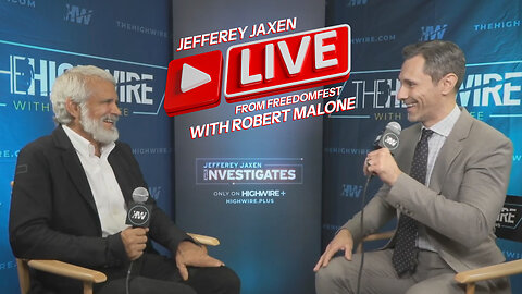JEFFEREY JAXEN LIVE FROM FREEDOM FEST: DR. ROBERT MALONE