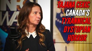 Canadian Advocate Tajana Cekic Sounds The Alarm On Canada Being Ground Zero