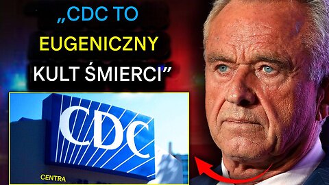 RFK ujawnia działkę CDC, aby zabić 200 milionów białych Amerykanów