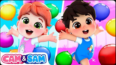 Cam and Sam - Learn Colours With Balloons - New Song