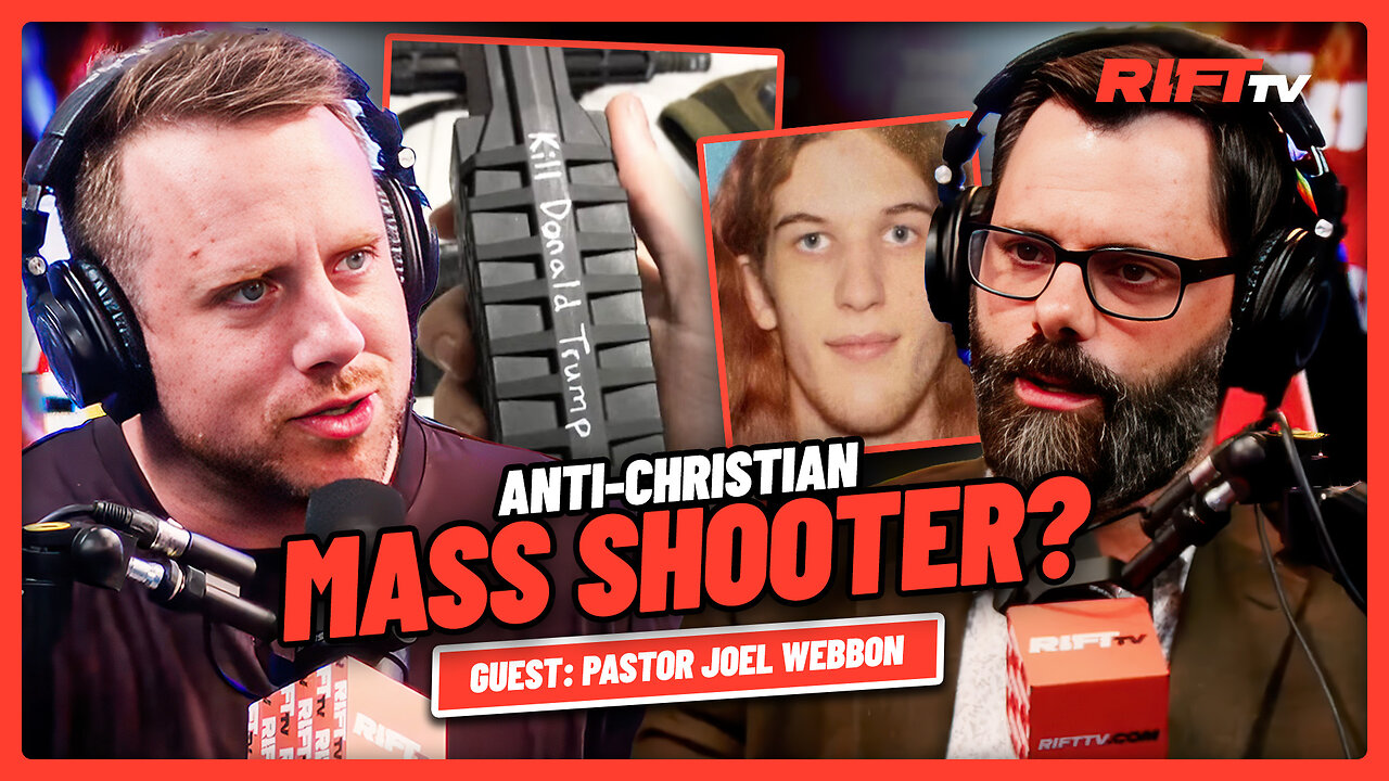 Trans Shooter Massacres of Christians at USA Catholic Church | The Rift | Guest: Pastor Joel Webbon