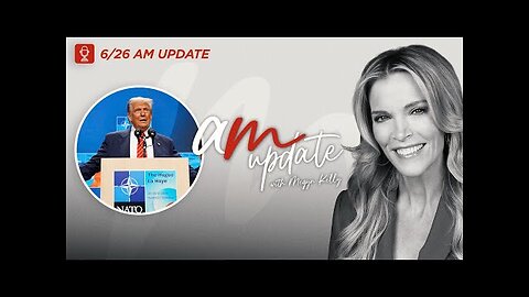 Trump Secures Major NATO Win, Admin Pushes Back Against Intel Leaks to Media: AM Update 6/26