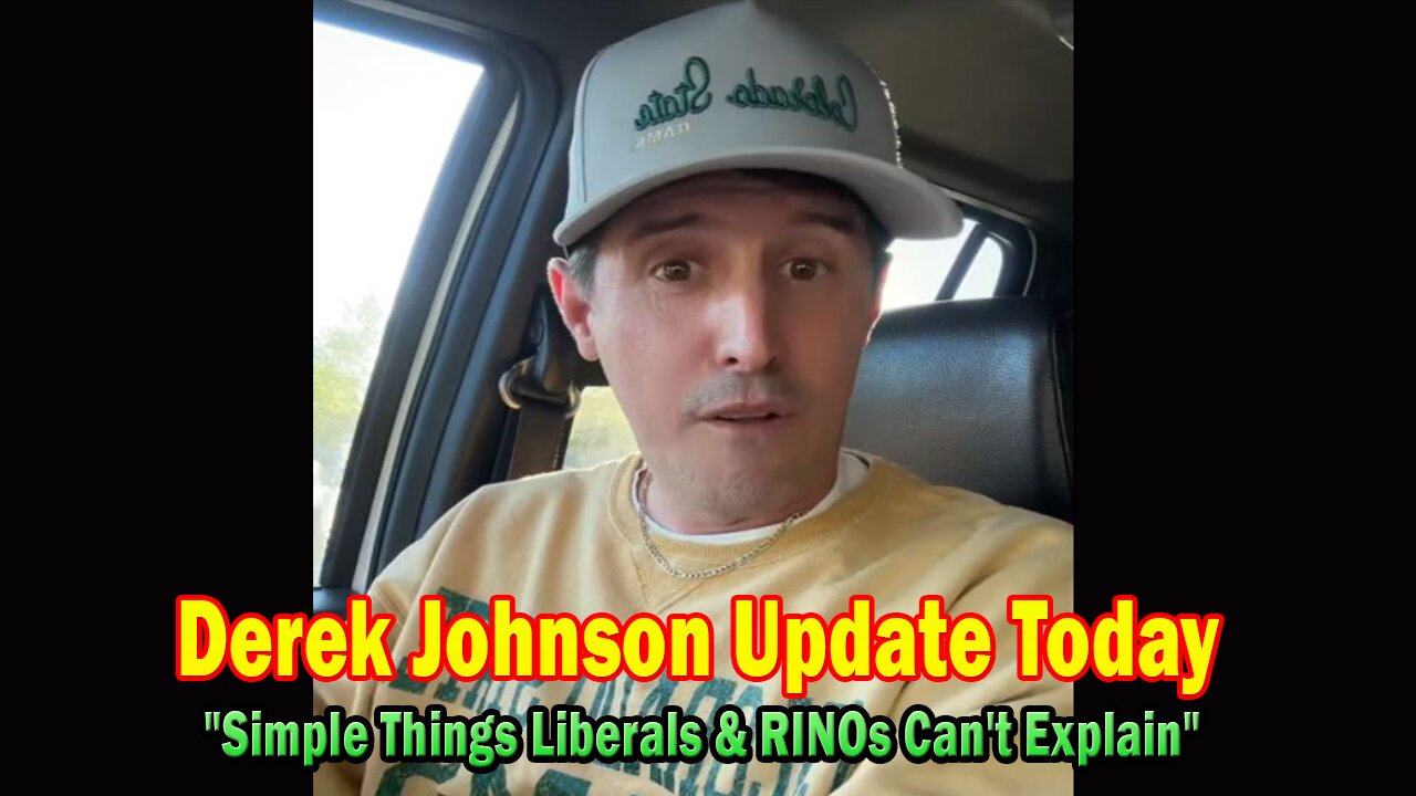 Derek Johnson Update Today Apr 10: "Simple Things Liberals & RINOs Can't Explain"