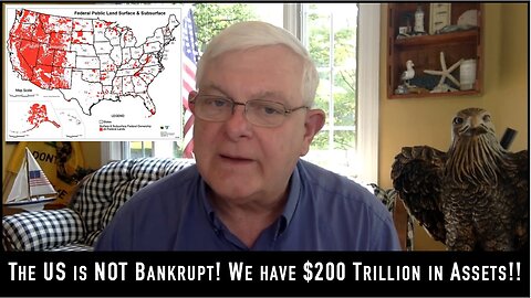 The US is NOT Broke! We have $200 Trillion in Assets!