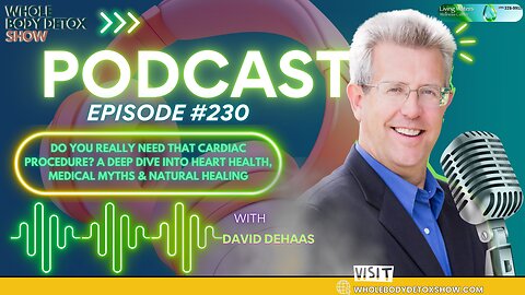 A Deep Dive Into Heart Health, Medical Myths & Natural Healing