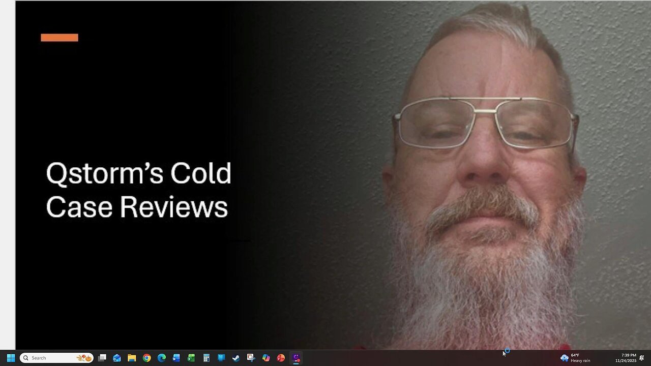 Cold Case Reviews/Update 24 Nov 25