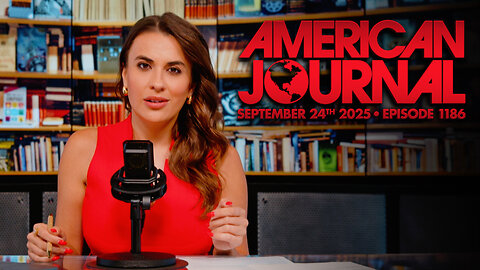 The American Journal | Episode 1186 | 9-24-25 Full Show