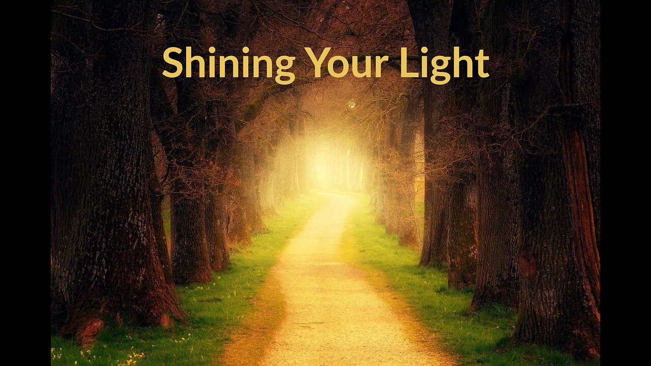 Shining Your Light