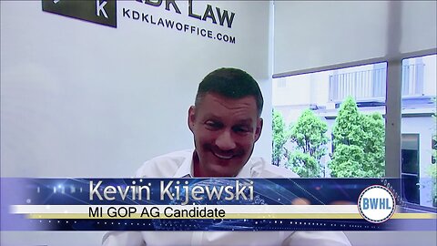 MI GOP Attorney General Candidate, Kevin Kijewski