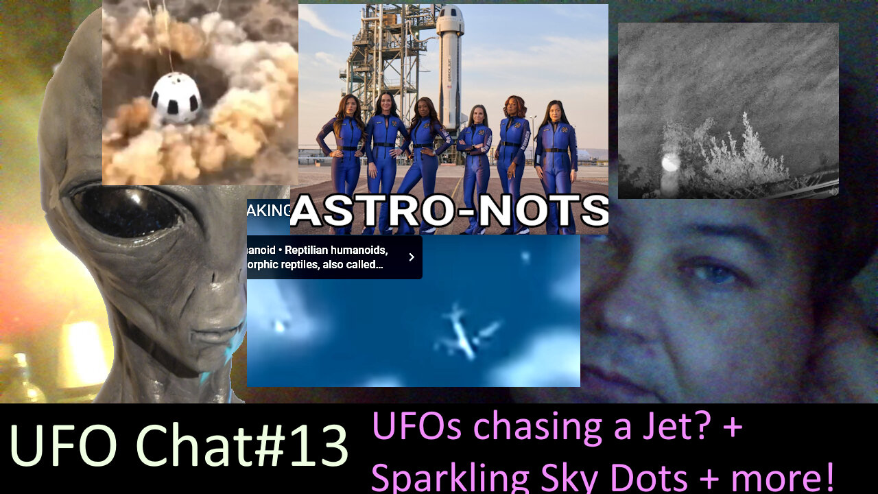 UFO Chat with Paul -13 UFOs that escort WTH + Blue Origin fake claims + UFO videos and News CatchUp