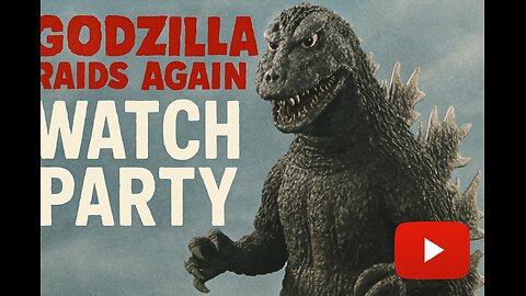 Monday Monster movie watch party Godzilla Raids Again