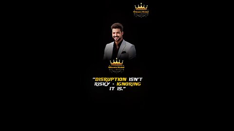 Disruption Isn't Risky - Ignoring It Is. @BillionaireMindset-16w #billionairemindset