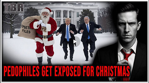 THE BASED REPORT: Government Pedophiles Get EXPOSED for Christmas