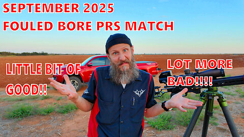 Fouled Bore September PRS Match - I Could Have Done Better!
