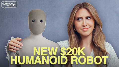 This Humanoid Robot Will Do Your Chores... And Watch Everything You Do