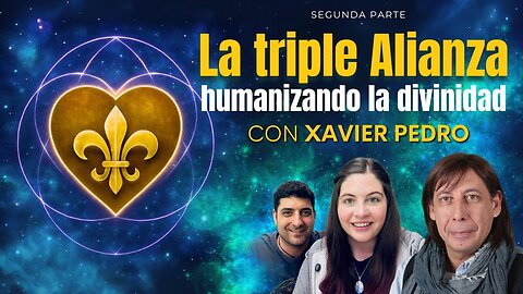 La Triple Alianza segunda parte con Xavier Pedro y veintiochoalmas