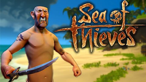 TAKE TO THE SEAS | Sea of Thieves (Episode 1)