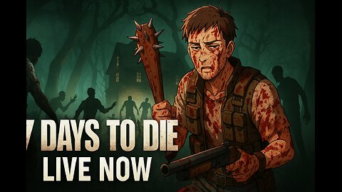 7 Days to Die: Blood Moon Every 2 Days! 64 Zombie Hordes & Epic Base Defense - LIVE NOW!