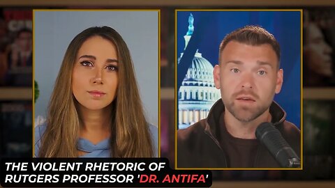 The Violent Rhetoric Of Rutgers Professor 'Dr. Antifa'