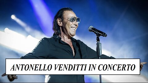 ANTONELLO VENDITTI IN CONCERTO