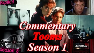 The X-Files (1994) Tooms - TV Fanatic Commentary - Season 8