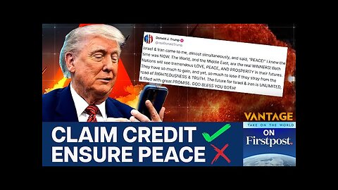What Trump_s Online Ceasefires Say About His Diplomacy _ Vantage on Firstpost _ N18G
