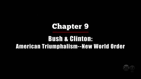The Untold History of the United States (2012)S1.E9 Bush & Clinton Squandered Peace and NWO